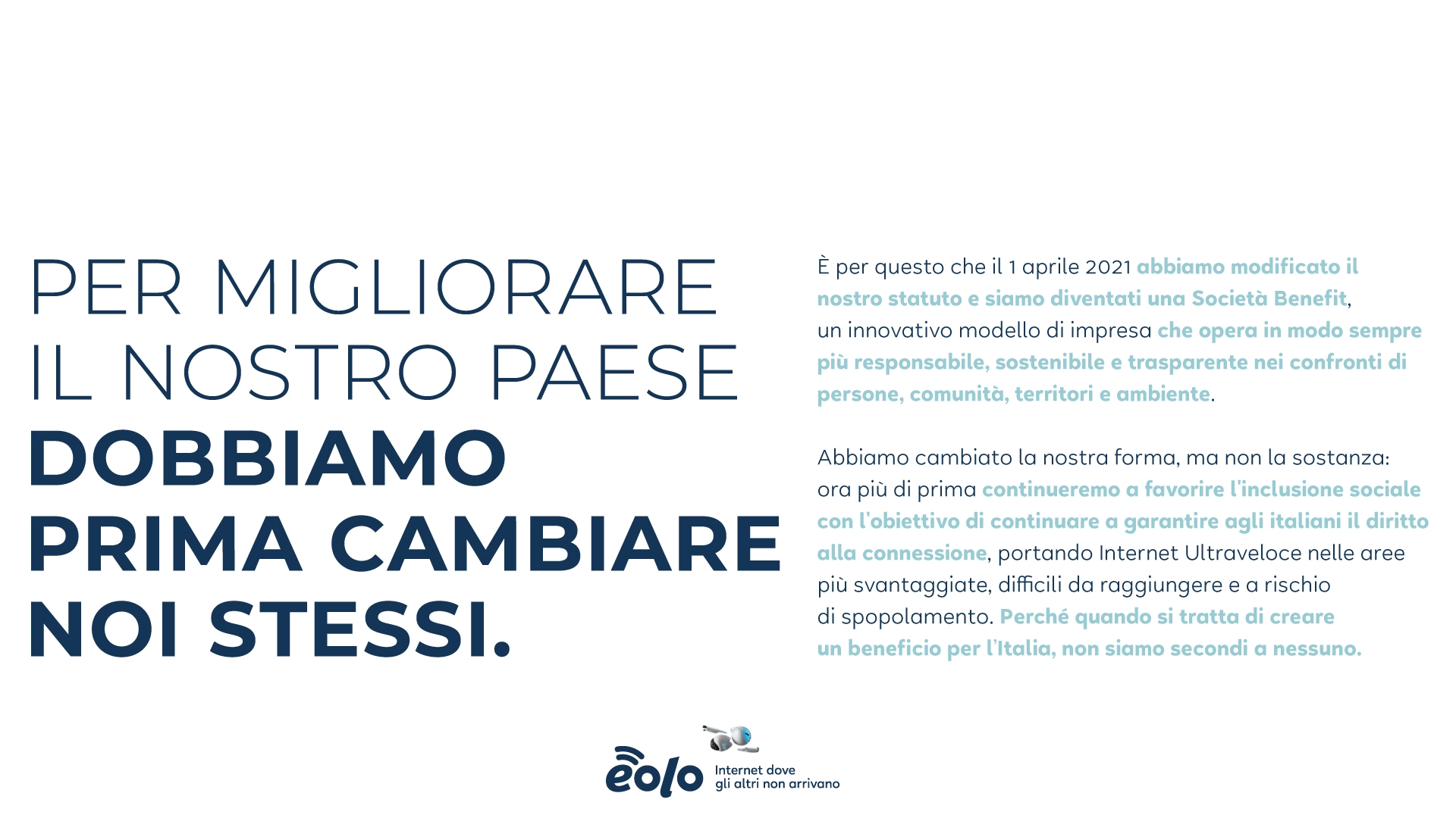 Cambiato lo status giuridico: da aprile 2021 siamo una Società Benefit